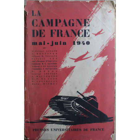 Livre La campagne de France (Mai - Juin 1940) - Edition 1953