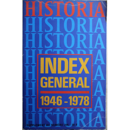Livre Historia Index Général 1946 - 1978 . Supplément au numéro 396