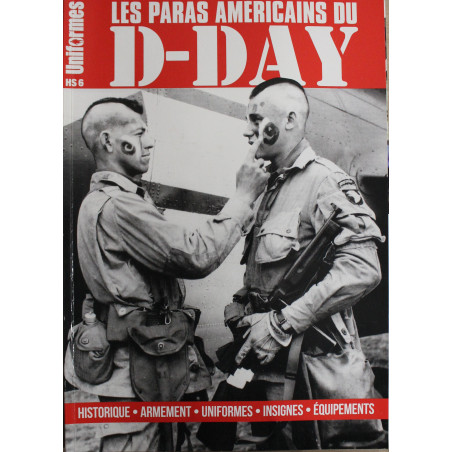 Revue Uniformes HS 6 : Les paras Américains du D-Day