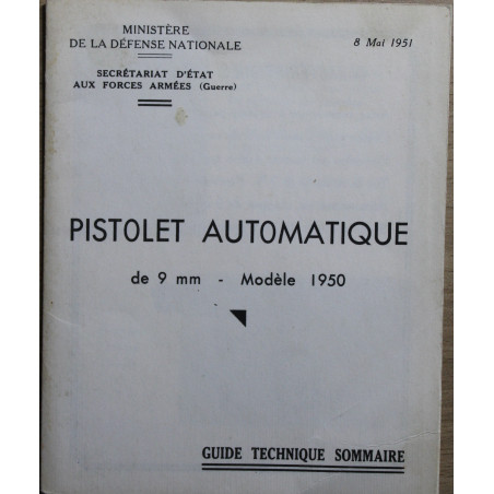 Guide technique sommaire du Pistolet automatique de 9 mm - Mle 1950