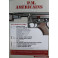 Revue Gazette des Armes HS No 20 : Les P.M. Américains (1919 - 1950)