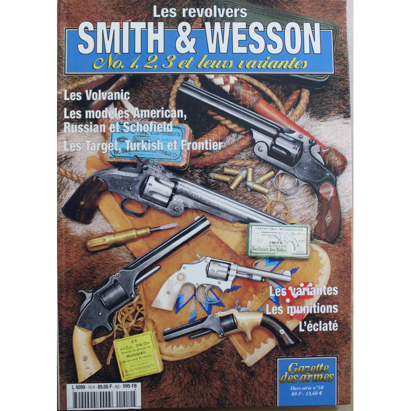 Revue Gazette des armes HS No 10 : Les Revolvers Smith & Wesson