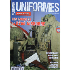 Revue Uniformes HS No 30 :  Les paras de la 82nd Airborne