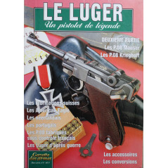 Revue Gazette des armes HS No 9 : le Luger deuxième Partie