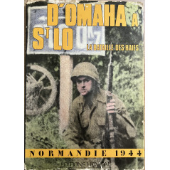 Livre D'Omaha à St Lo : La bataille des Haies de Albert Pipet