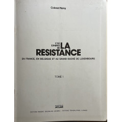Livre Une épopée de la Résistance en France, en Belgique et au Grand duché du Luxembourg - Tome 1