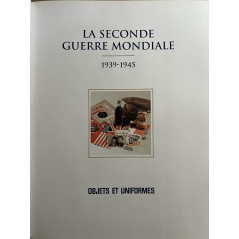 Album La seconde Guerre mondiale 1939-1945 Objets et Uniformes