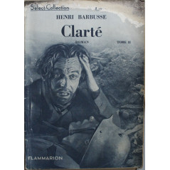 Clarté d'Henri Barbusse Tome 2 - Select-Collection