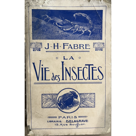 Livre La vie des insectes de J-H- Fabre