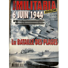 Revue Militaria Hors Série No72 : La bataille des plages