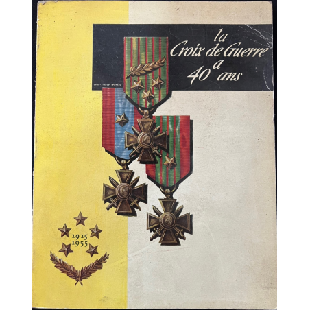 Livre La croix de Guerre à 40 ans 1915-1955