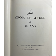 Livre La croix de Guerre à 40 ans 1915-1955