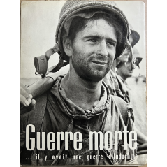 Livre Guerre morte ... il y avait une guerre d'Indochine