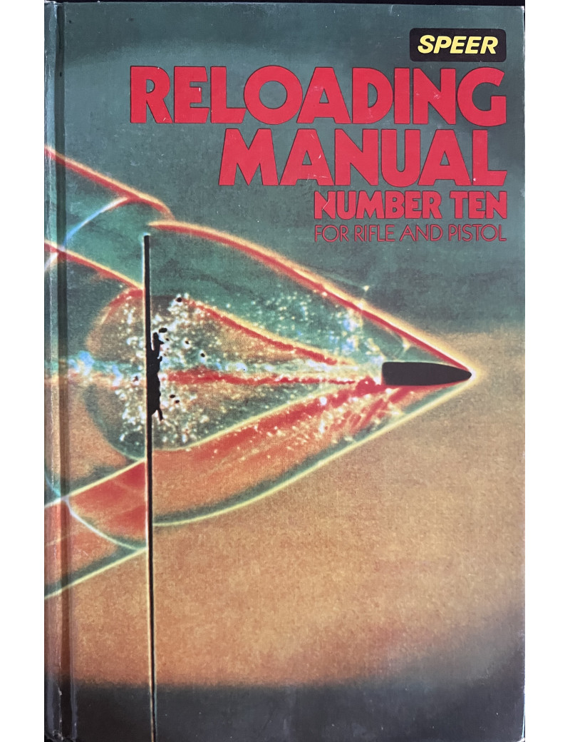 Speer Reloading Manual Number 10 for rifle and pistol