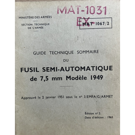 Guide technique sommaire du fusil semi-automatique de 7.5mm Mle 1949