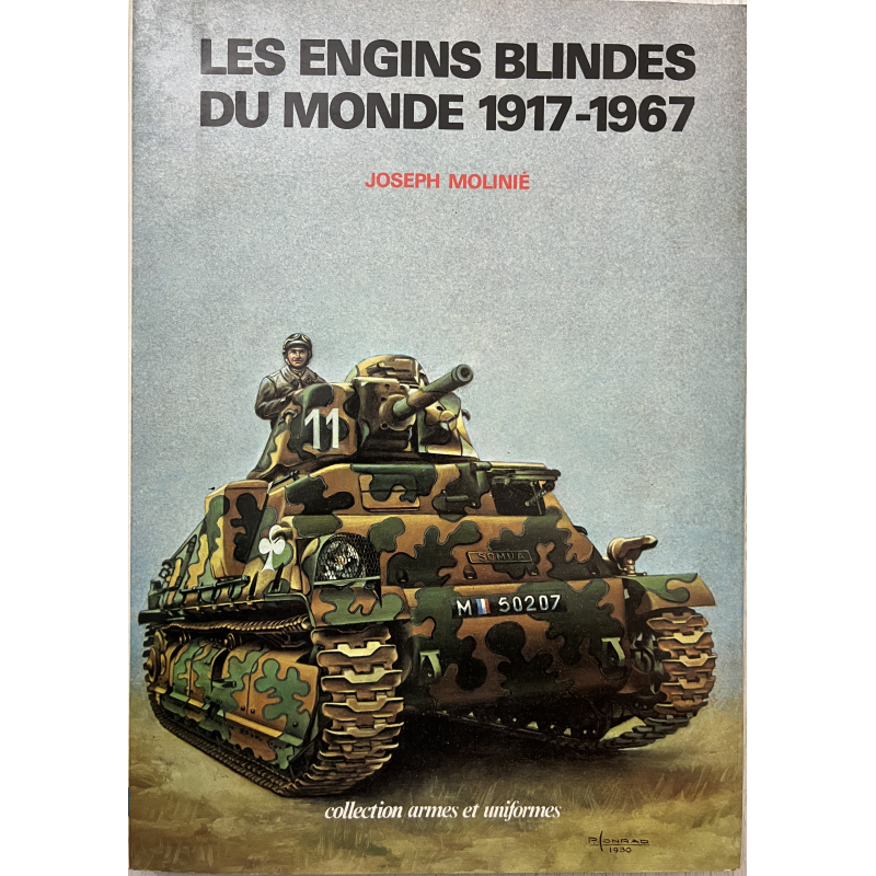 Livre Les engins blindés du monde 1917 - 1967 - Joseph Molinié