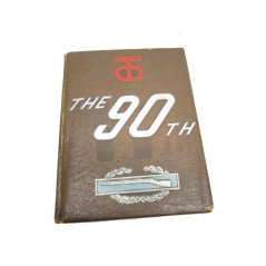 Rare livre edtion originale The 90 TH Infantry division 