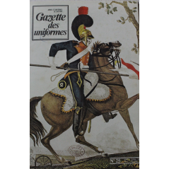 Album Gazette des Uniformes Vol II : du No 25 à 30 avec couverture illustrée