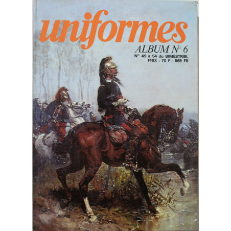 Album Uniformes No 6 avec couverture illustrée : revues No 49 à 54