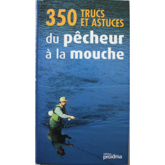 livre 350 Trucs et astuces du pêcheur à la mouche