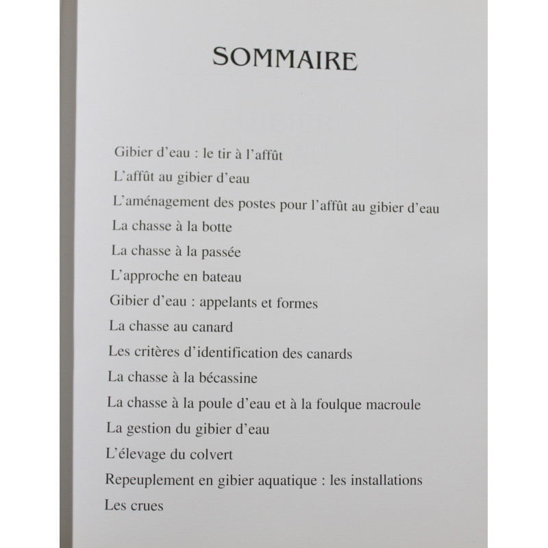 Le Guide de la chasse au gibier d'eau : matériel et techniques de base