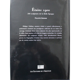 Livre Etains 1900 : 200 sculpteurs de la Belle époque Livre Etains 1900 : 200 sculpteurs de la Belle époque