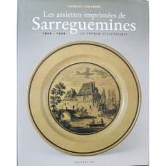 Livre Les assiettes imprimées de Sarreguemines : 1828 - 1838 la période Utzschneider