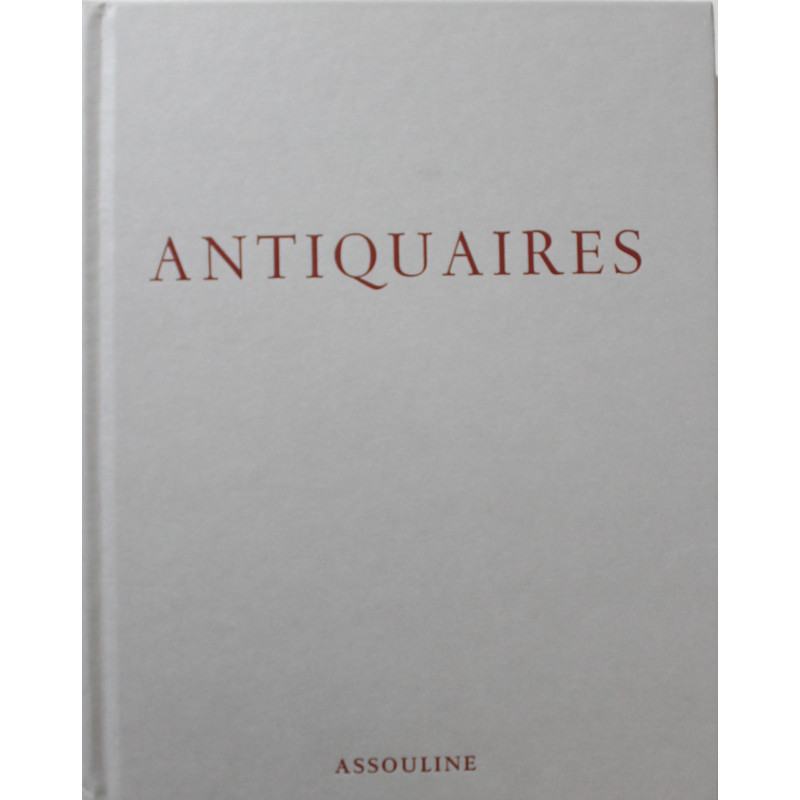 Livre Antiquaires de Jean Louis Gaillemin