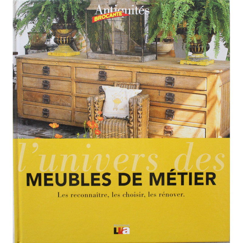 Livre l'univers des meubles de métiers Livre l'univers des meubles de métiers