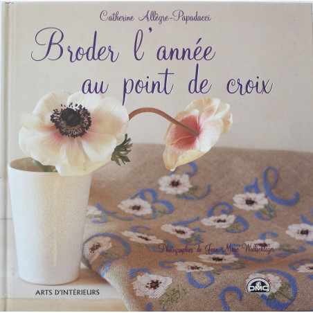 Livre Broder l'année au point de croix de Catherine Allègre- Papadacci