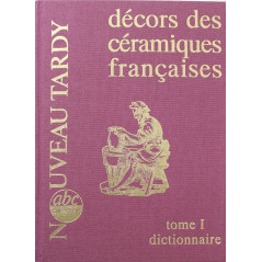 Livre Décors des céramiques françaises : Tome 1 : Dictionnaire