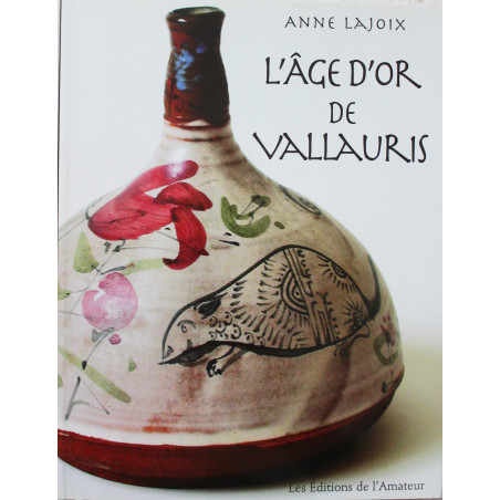 Livre L'age d'or de Vallauris de Anne Lajoix