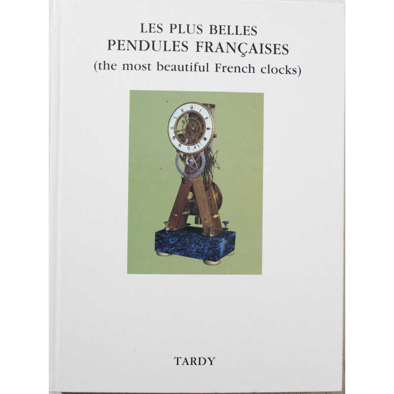 Livre Les plus belles pendules françaises d'Alexander Ballantyne