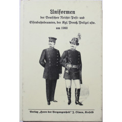 Les uniformes des fonctionnaires des postes et des chemins de fer et de la Police prussienne etc. vers 1900