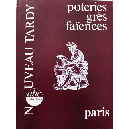 Livre Poteries, Grès, Faïences Paris - Tardy