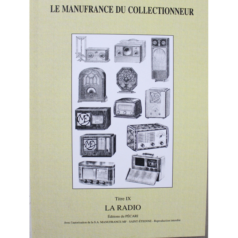Livre Le Manufrance du collectionneur. Vol. 9. La radio