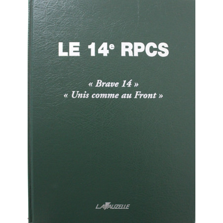 Livre 14e RPCS : Brave 14 - Unis comme au front