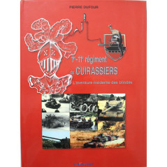 Livre 1er-11e Régiment de Cuirassiers - L'aventure moderne des blindés