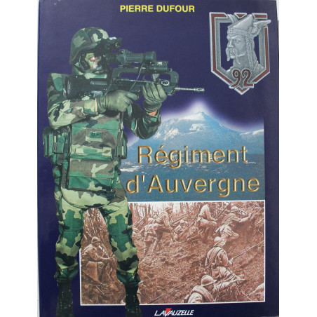 Livre Régiment d'Auvergne de Pierre Dufour