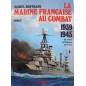 Livre La marine française au combat, 1939-1945, Tome 1 : Des combats de l'Atlantique aux F.N.F.L.