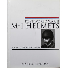 Livre Post-World War II M-1 Helmets: An Illustrated Study