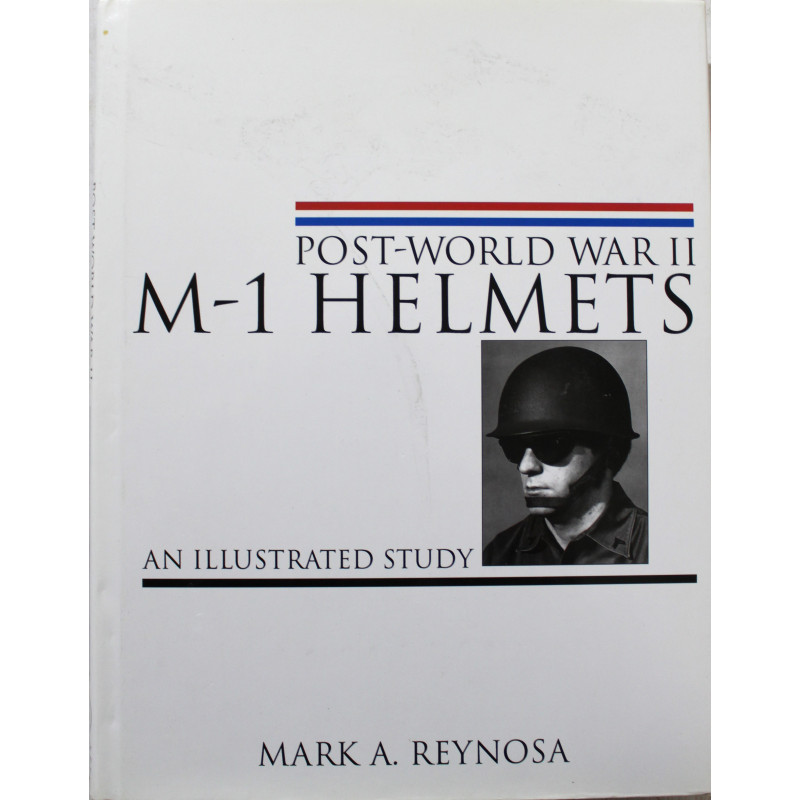 Livre Post-World War II M-1 Helmets: An Illustrated Study