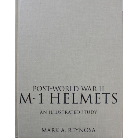Livre Post-World War II M-1 Helmets: An Illustrated Study