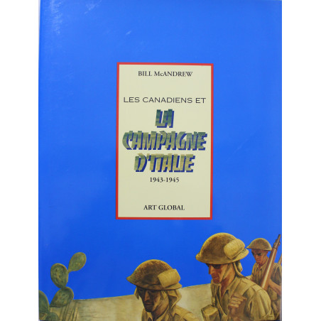 Livre Canadiens et la campagne d'Italie 1943-1945 de Bill McAndrew