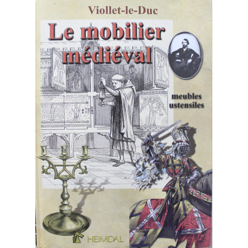 Livre Le Mobilier Médiéval - Meubles, Ustensiles de Eugène Viollet-le-Duc