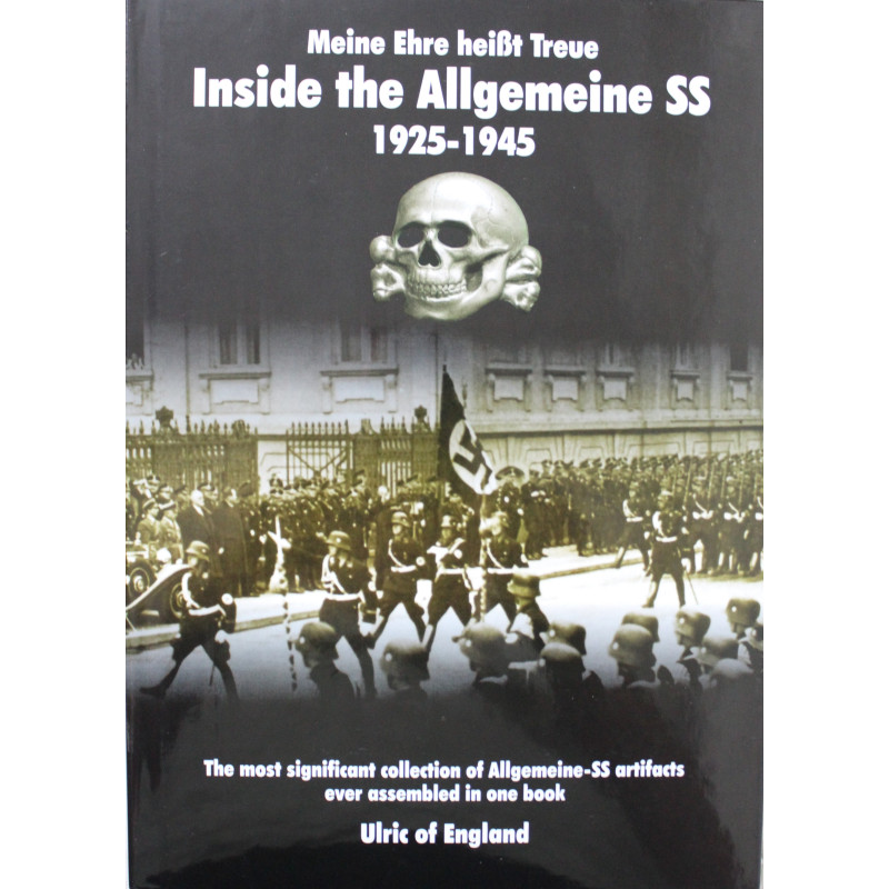 Livre Meine Ehre HeisBt Treue - Inside the Allgemeine SS 1925-45
