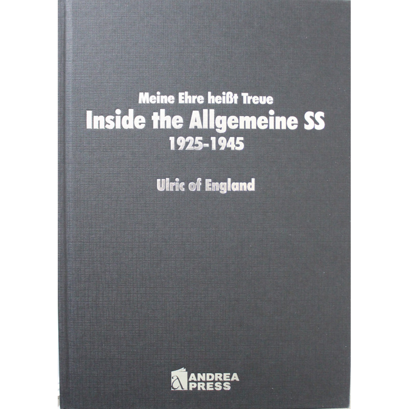 Livre Meine Ehre HeisBt Treue - Inside the Allgemeine SS 1925-45