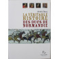 Livre La véritable histoire des ducs de Normandie de André Davy
