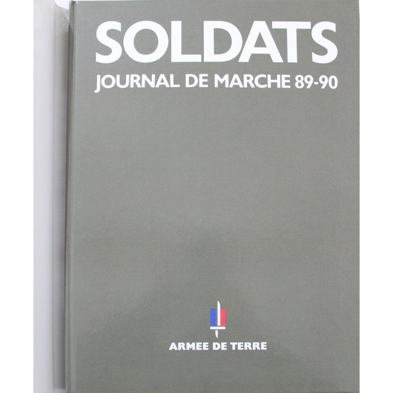 Livre Soldats Journal de marche 89-90 - Armée de terre