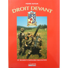 Livre Droit devant 35e régiment d'artillerie parachutiste
